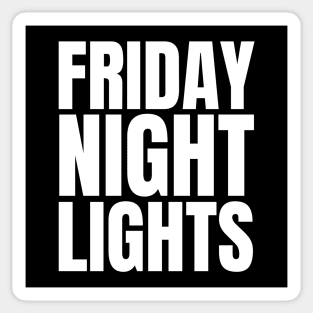 Friday Night Lights Sticker